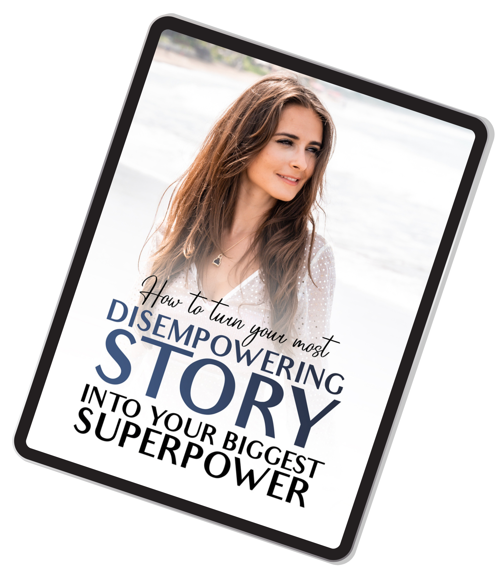 Turn Any Disempowering Story Into Your Superpower 