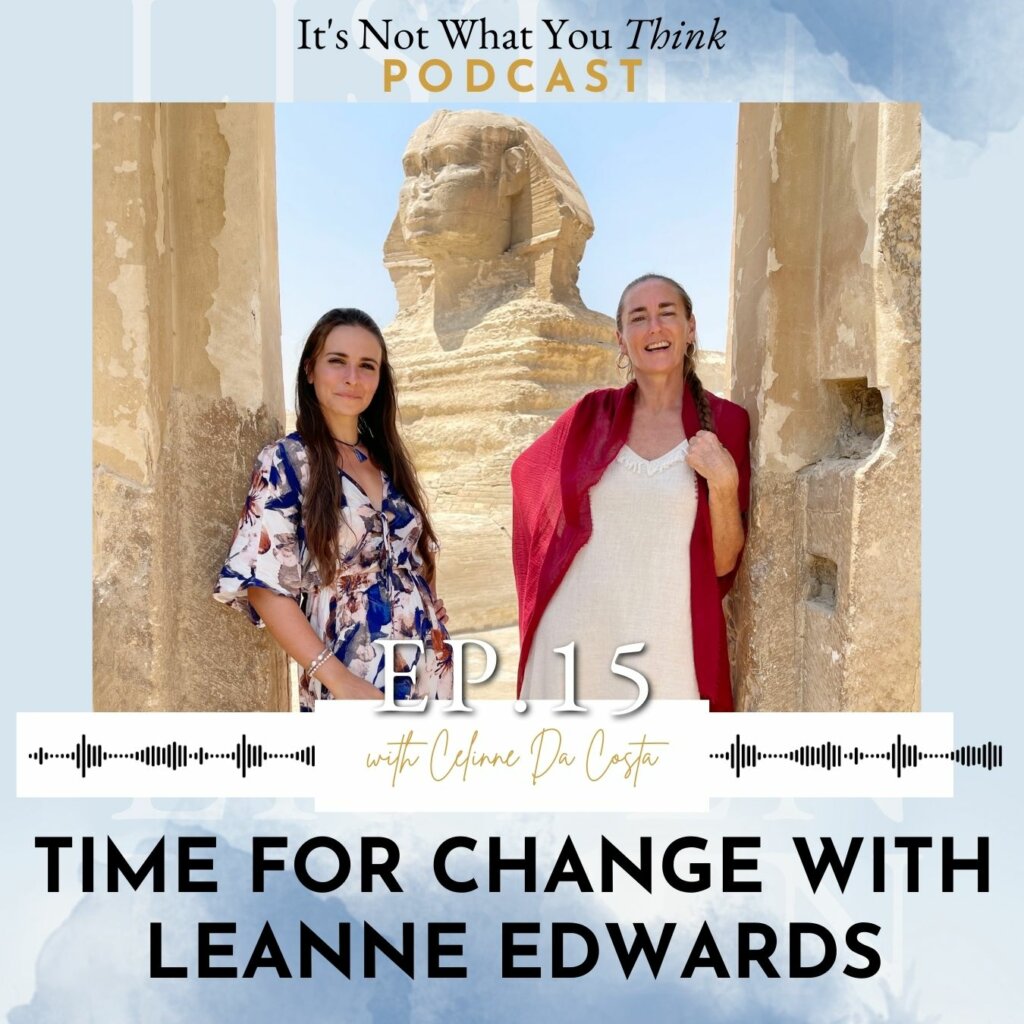 Time For Change with Leanne Edwards | Aug 11th Lionsgate Portal | Ep 15