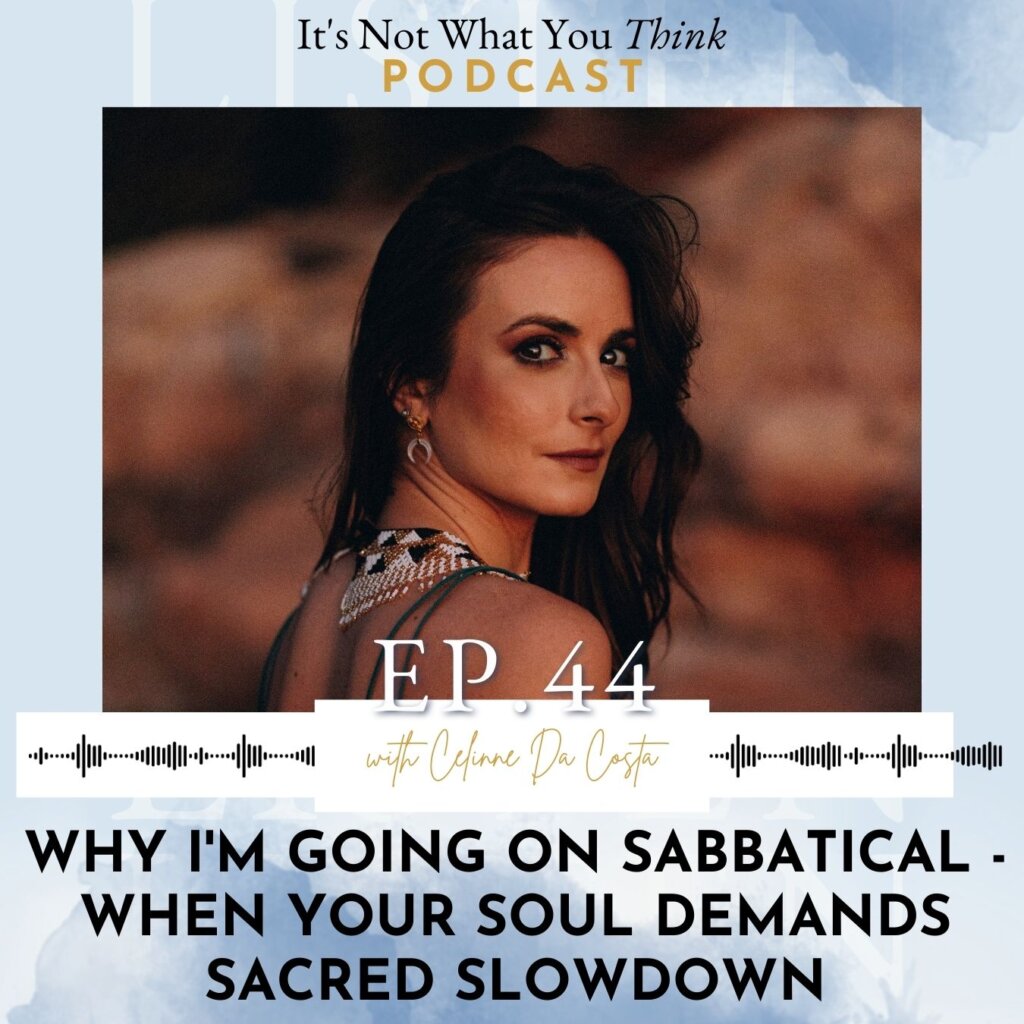 Why I'm Going on Sabbatical - When Your Soul Demands Sacred Slowdown | Ep 44 Why I'm Going on Sabbatical - When Your Soul Demands Sacred Slowdown | Ep 44
